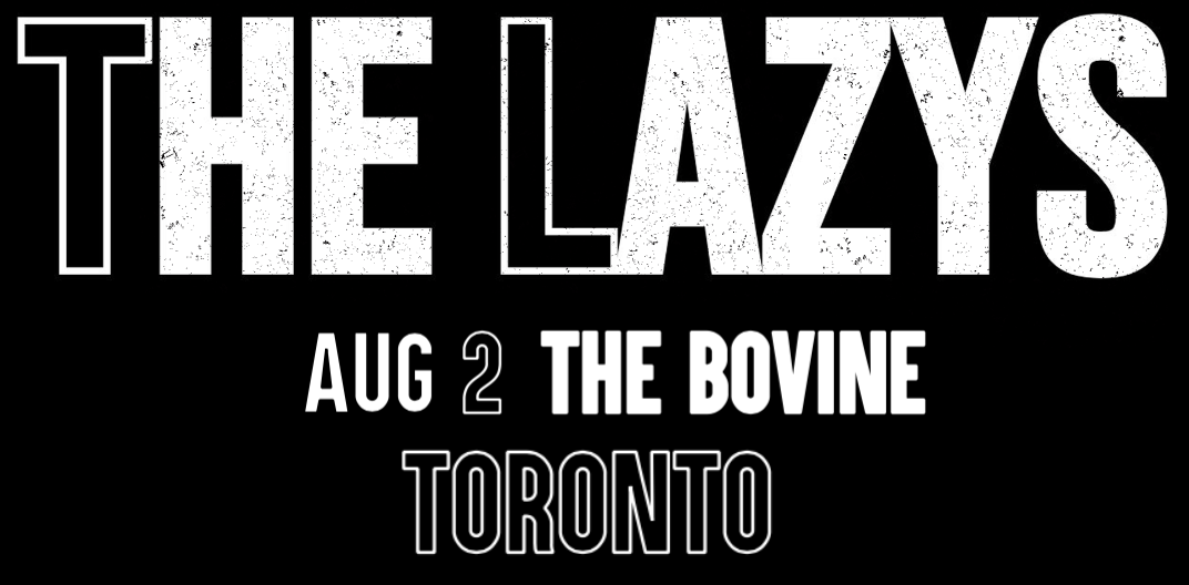 Lazys At Bovine Sex Club Toronto Fannatickets